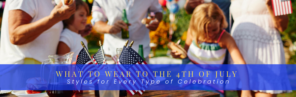 What to Wear for the 4th of July